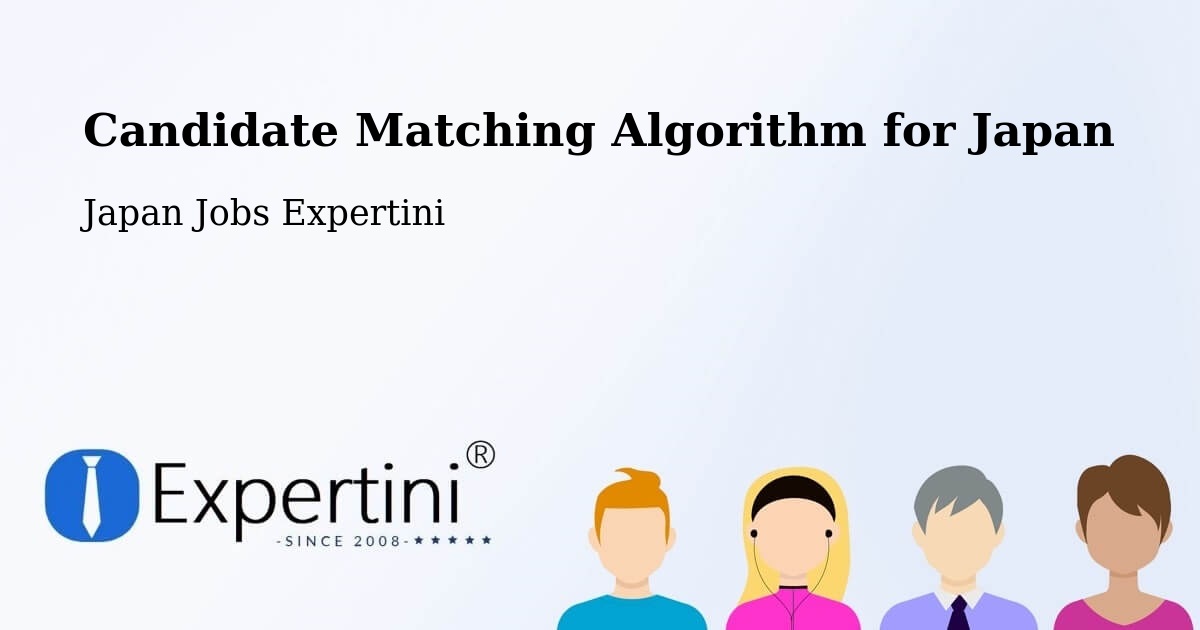 Candidate Matching Algorithm Overview – Gobō - Japan Jobs Expertini
