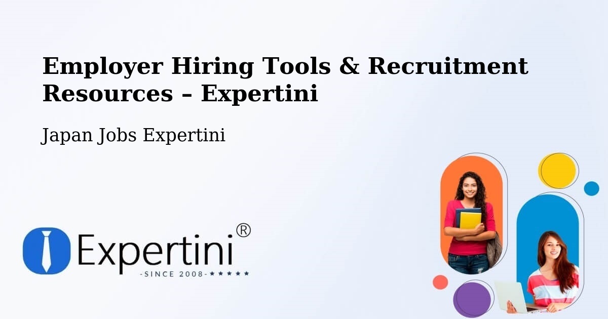Employer Hiring Tools & Recruitment Resources – Gobō - Gobō, Japan Jobs Expertini