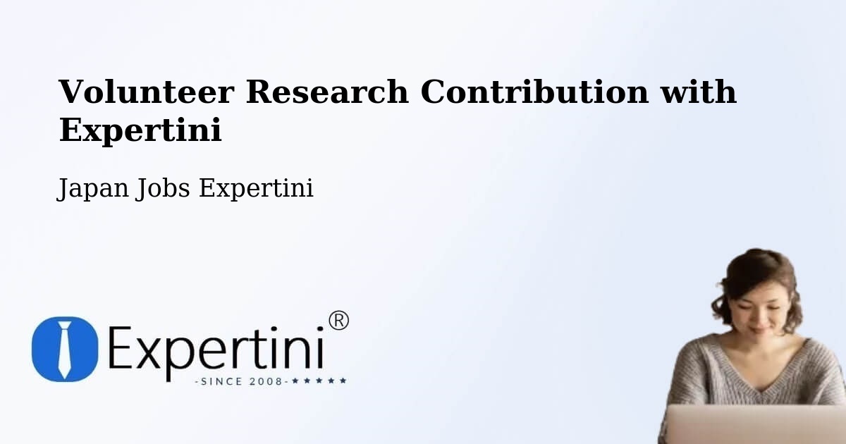 Volunteer Research Contribution Program – Gobō - Japan Jobs Expertini